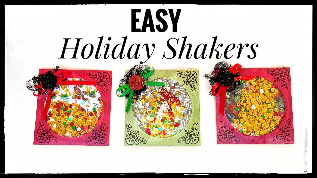 Easy - Holiday Shaker Cards