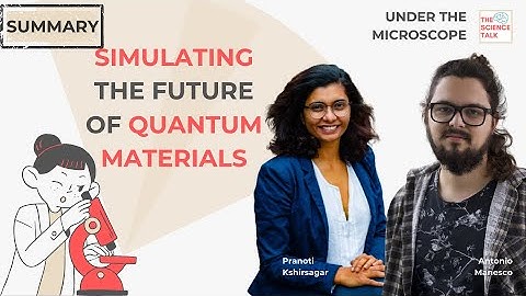 Simulating Quantum Materials ft. Antonio Manesco l Pranoti Kshirsagar
