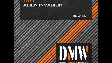 D10 - Alien Invasion (Original Mix) (Dutch Master Works) (DMW-114)