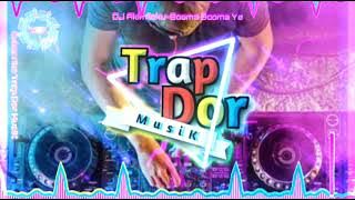 DJ Akimilaku-Booma Booma Ye | Trap Dor MusiK