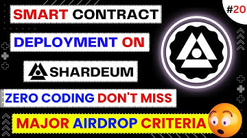 How to Deploy Shardeum Smart Contract/Token & NFT | This Can be a Major Criteria for SHM Airdrop