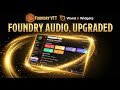 Narrator’s Jukebox - The Ultimate Music &amp; Ambience Tool for Foundry VTT