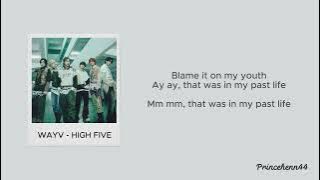 WayV (威神V) 'On My Youth (English Ver.)' Lyrics