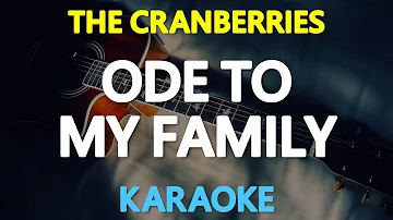 ODE TO MY FAMILY - The Cranberries (KARAOKE Version)