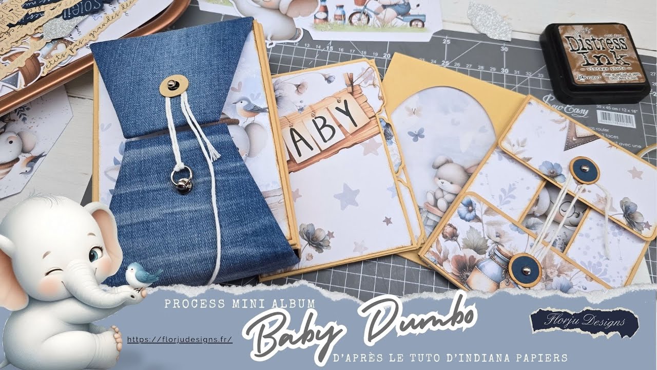 Process Mini Album Baby Dumbo  , tuto @indianapapiers4742  #scrap #scrapbook #scrapbooking