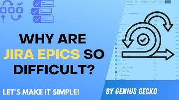 Jira Epics 101: What is an EPIC in JIRA and How to Use Them?