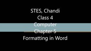 Formatting in Word - Class 4 Computer Chapter 5