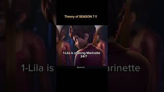4 CRAZY SEASON 7 THEORIES?! 👀 #miraculous #miraculousladybug #ladybug  #lila #spoiler #fyp