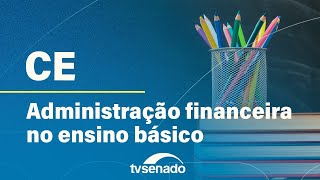 Ao vivo: Comissão de Educação debate administração financeira no ensino básico – 14/5/24