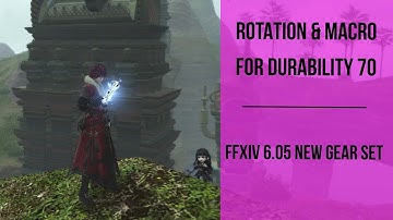 FFXIV 6.05 - Rotation & Macro for Durability 70 Master Recipe IX!