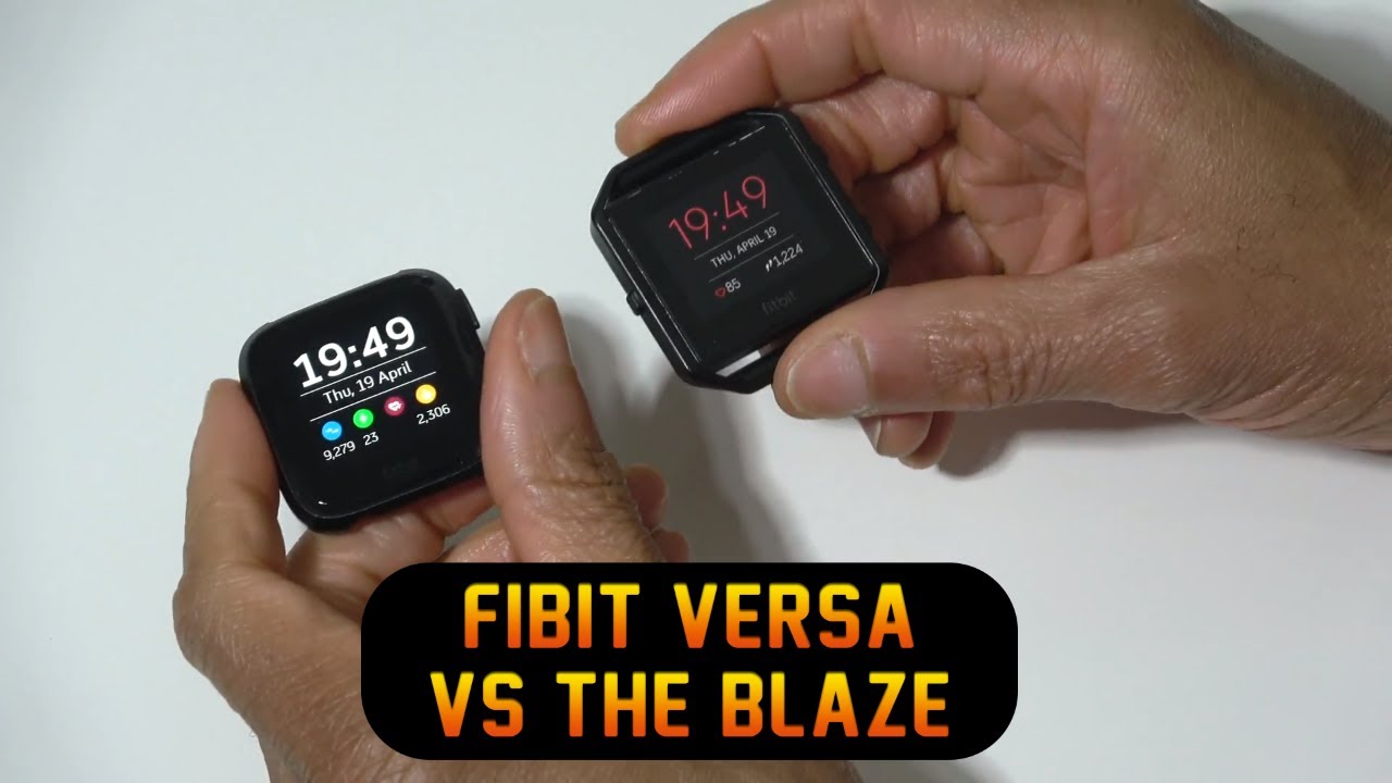 Fitbit Versa Vs Fitbit Blaze - YouTube