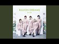 Billion Dreams 