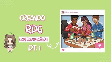 CÓMO CREAR JUEGO RPG CON JAVASCRIPT - PT. 1/5