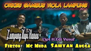 LAGU LAMPUNG TERBARU 2020 | KUPI HANAU | ORKES GAMBUS VIUL LAMPUNG |