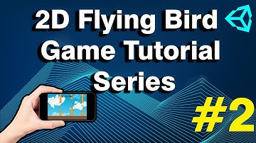 2.Unity Android Game Development-Creating a game design for flying bird game