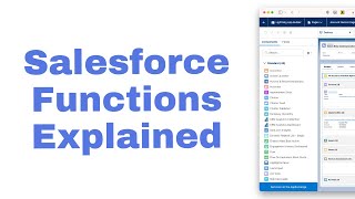 Salesforce Functions Explained