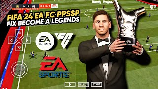 FIFA 24 EA FC PPSSPP - Become A legends Mode Fix No Bug Force Close Best Graphics HD Peter Drury