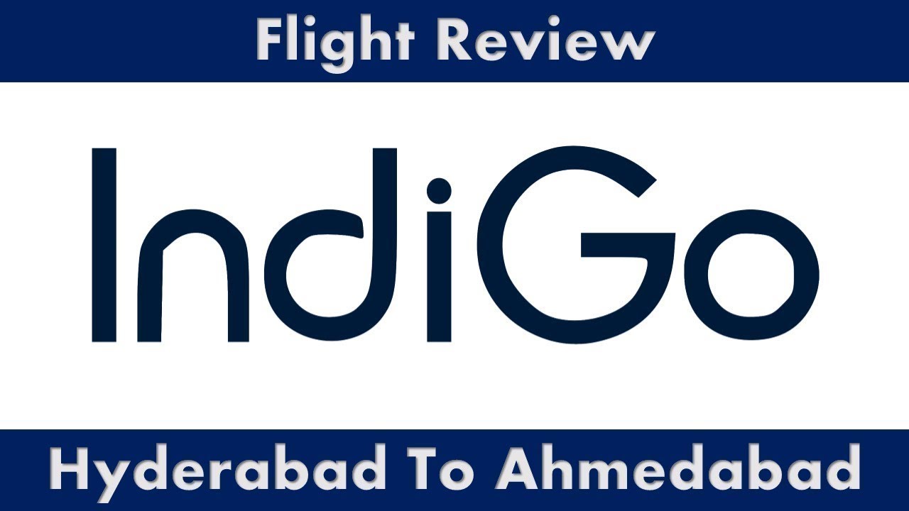 Flight Report Indigo Airlines from Hyderabad to Ahmedabad  | Indigo Flight Review