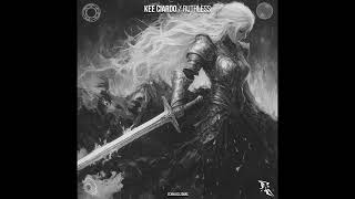 Kee Ciardo   Ruthless Original Mix