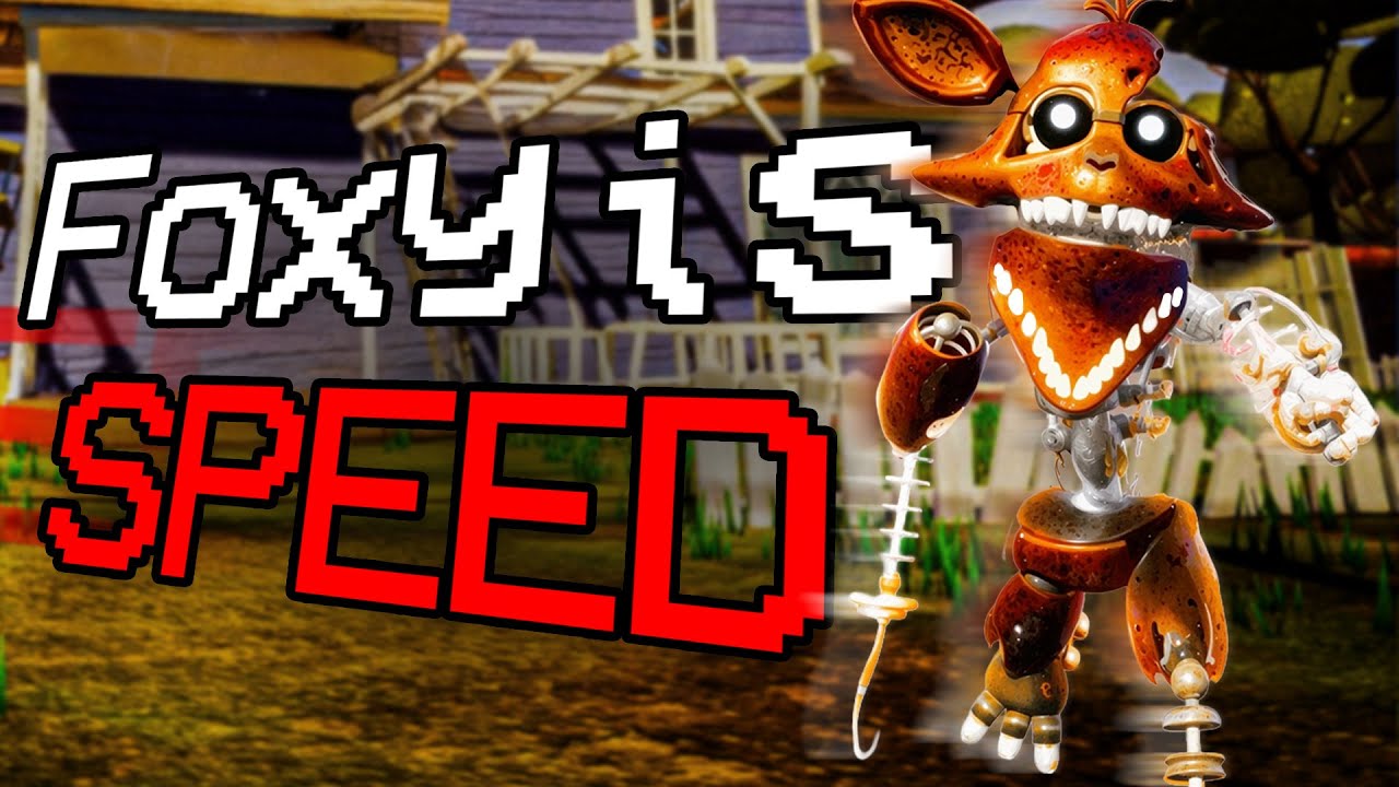 Fast Foxy In Hello Neighbor Is Crazy!!! - YouTube