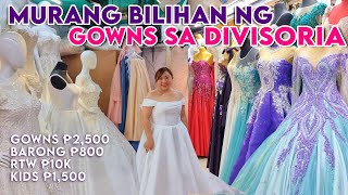 MURANG BILIHAN Ng Gowns Sa Divisoria! ₱800₱2,500 may ma Jackpotan Ka Dito! (Wedding, Prom & More)
