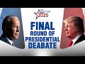 LIVE: Final round of US Presidential debate 2020 | US Election 2020 | Donald Trump Vs Joe Biden