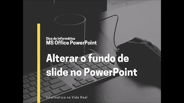 Alterar imagem de fundo de slide no PowerPoint