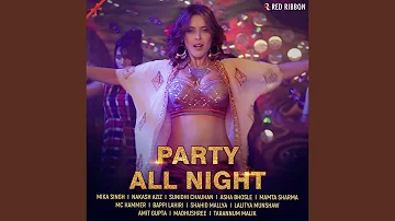 Party Saari Raat Chalegi