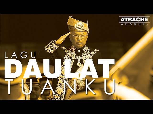Lagu DAULAT TUANKU (Long Version) - Sempena Pertabalan YDP Agong ke-16 #agongkita #daulattuanku class=