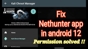 Running Kali Nethunter in Android 12 | Fix Permission android 12