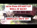 F600 DUMP TRUCK FIRST START UP IN YEARS! WILL IT RUN? SHOULD I BUY IT?