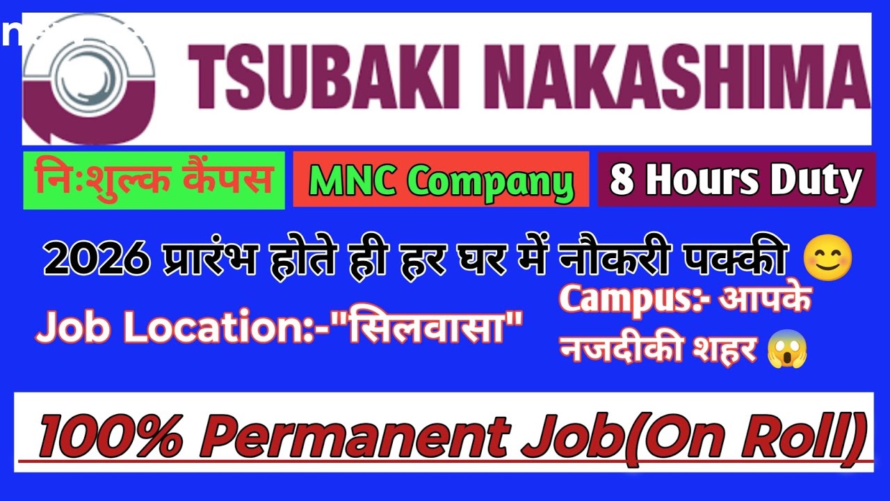 Tsubaki Nakashima Permanent Job ❤️ || Tn.India Private Limited 🥰 