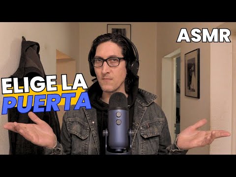 ASMR | ELIGE LA PUERTA