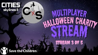 Skyline6: Spooky City Halloween Charity Livestream - Cities Skylines 2 - Save the Children - 3 of 5 screenshot 1