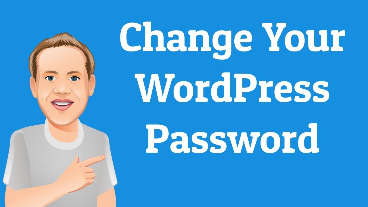 How to Change Your WordPress Password | Beginners Series - YouTube