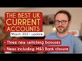 Best Bank Accounts |  March 21 (UK)