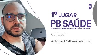 PB Saúde: Antonio Martins, aprovado em 1° lugar para o cargo de Contador