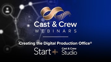 Creating the Digital Production Office® | Start+ and Cast & Crew Studio
