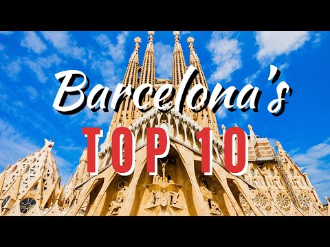Barcelona FIRST TIMER? 🇪🇸 10 MUST DO Experiences