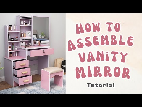 How To Assemble Vanity Mirror Dresser, Dresser With Vanity Mirror