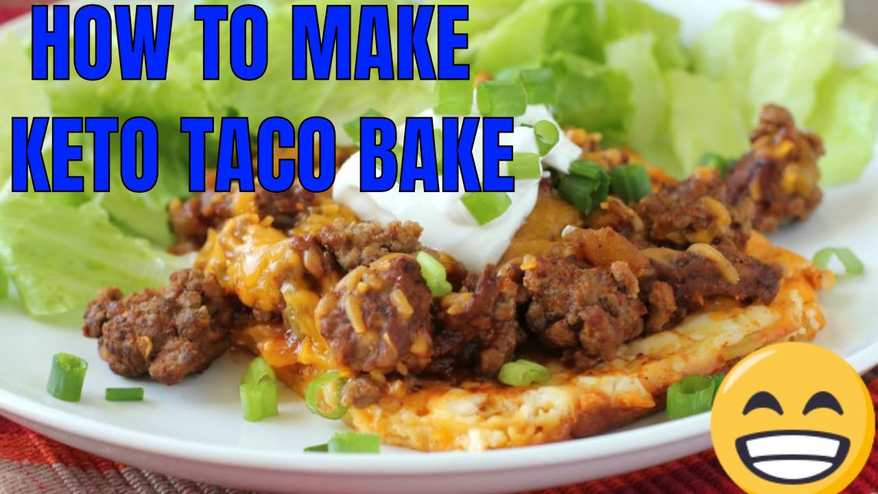 HOW TO MAKE KETO TACO BAKE - YouTube