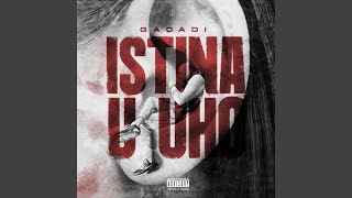 Istina U Uho - Gadadi