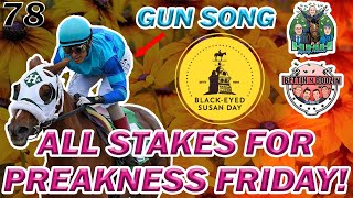 Ep 78 Bettin N Boozin | PREAKNESS FRIDAY ALL STAKES PICK6 PREVIEW - BLACK EYED SUSAN DAY! screenshot 5