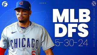 MLB DFS Picks & Strategy for DraftKings & FanDuel Early Slate (5/30/24)