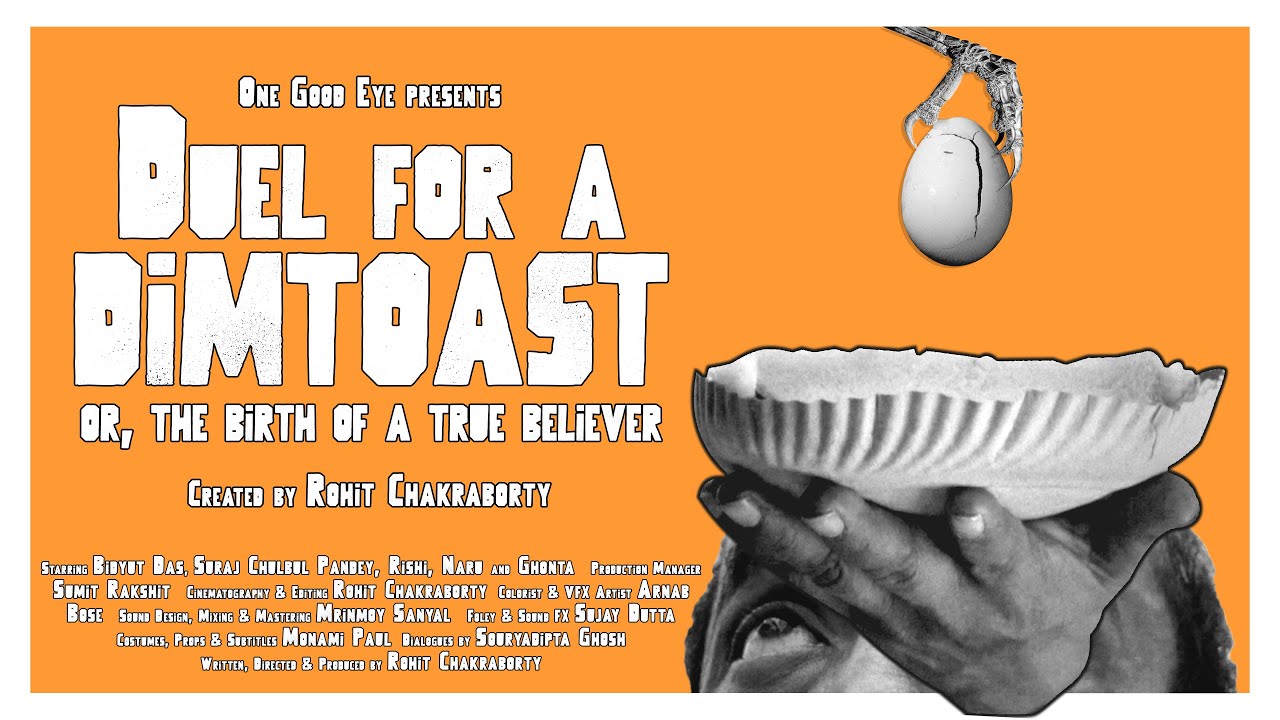 DUEL FOR A DIMTOAST Or, The Birth Of A True Believer | Dir. Rohit Chakraborty | 2024 Trailer