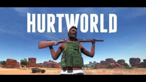 Hurtworld/Solo Gameplay/Base Building
