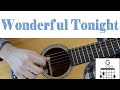 Eric Clapton - Wonderful Tonight -- Easy Guitar Lesson - Chords, Strumming and Lead