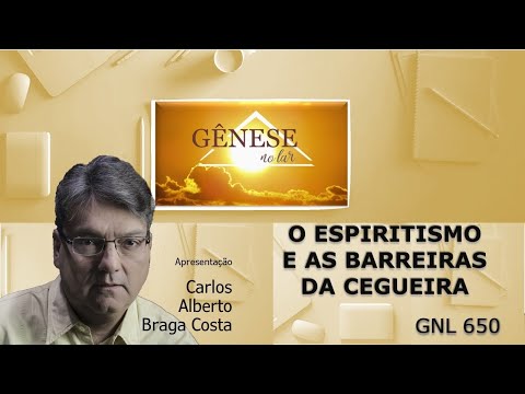 O ESPIRITISMO E AS BARREIRAS DA CEGUEIRA - GNL650