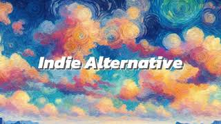 Indie Alternative playlist #2