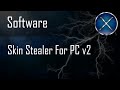 Software: Skin Stealer For PC v2